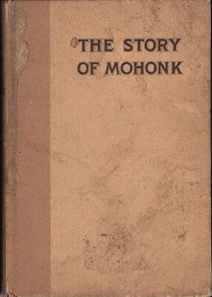 THE STORY OF MOHONK