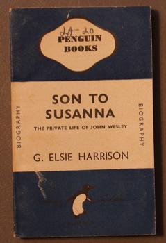 Seller image for Son to Susanna; the Private Life of John Wesley. ( Penguin Book #462 ); for sale by Comic World