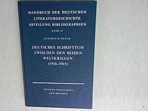 Imagen del vendedor de Deutsches Schrifttum zwischen den beiden Weltkriegen: (1918 - 1945). Handbuchder Deutschen Literaturgeschichte Abteilung Bibliographien, Band 11. a la venta por Antiquariat Bookfarm