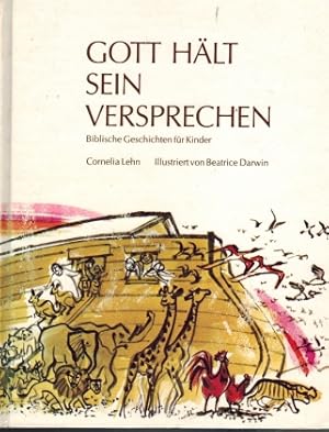 Image du vendeur pour Gott hlt sein Versprechen - Biblische Geschichten fr Kinder mis en vente par Elops e.V. Offene Hnde