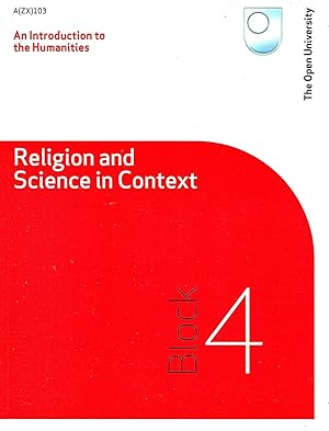 An Introduction To Humanities : Religion And Science In Context : Block 4 :