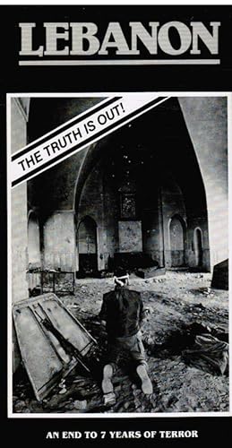Bild des Verkufers fr Lebanon the Truth is Out! An End to 7 Years of Terror zum Verkauf von Bookshop Baltimore