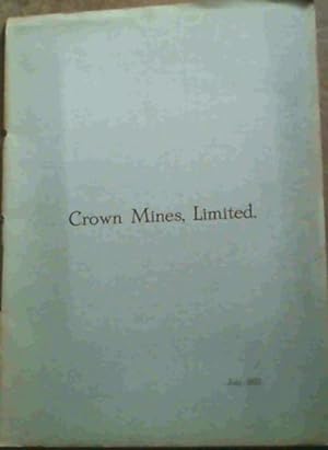 Crown Mines, Limited. July, 1922