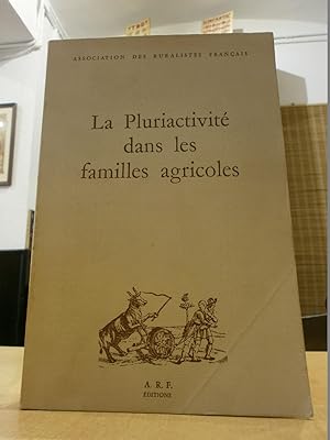 Bild des Verkufers fr LA PLURIACTIVIT DANS LES FAMILLES AGRICOLES. zum Verkauf von LLIBRERIA KEPOS-CANUDA