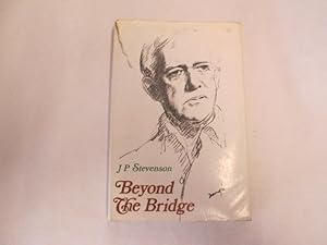 Immagine del venditore per Beyond the Bridge venduto da Goldstone Rare Books