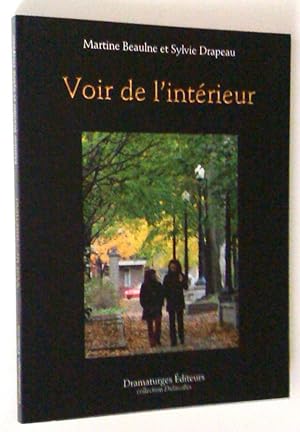 Bild des Verkufers fr Voir de l'intrieur zum Verkauf von Claudine Bouvier
