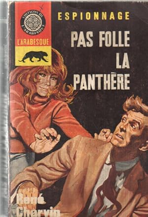 Bild des Verkufers fr Pas folle la panthere zum Verkauf von librairie philippe arnaiz