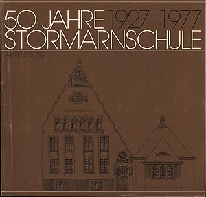 Seller image for 50 Jahre Stormarnschule Ahrensburg. 1927-1977. Zur 50-Jahr-Feier.,Beitrge zur Geschichte der Stormarnschule Ahrensburg., for sale by Antiquariat Kastanienhof