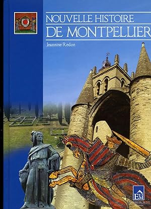 Immagine del venditore per NOUVELLE HISTOIRE DE MONTPELLIER venduto da Librairie CLERC