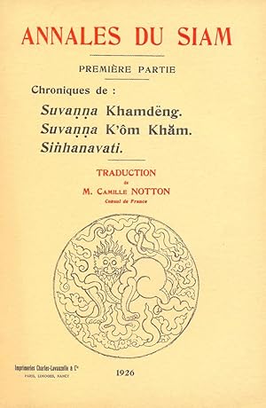 Bild des Verkufers fr Annales du Siam : Tome 1 : Chroniques de Suvanna Khamdng zum Verkauf von Joseph Burridge Books