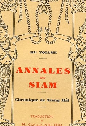 Bild des Verkufers fr Annales du Siam : Chronique de Xieng Mai : Tome 3 zum Verkauf von Joseph Burridge Books