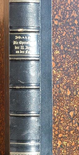 Feldzug 1870-71- Die Operationen der II. Armee an der Loire; 579 Seiten und drei ausfaltbare, lit...