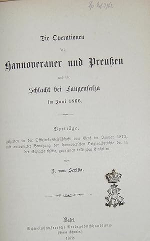 Die Operationen der Hannoveraner und Preußen und die Schlacht bei Langensalza im Juni 1866. Vortr...