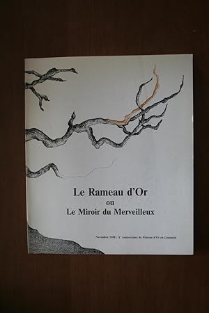 LE RAMEAU D'OR ou LE MIROIR DU MERVEILLEUX