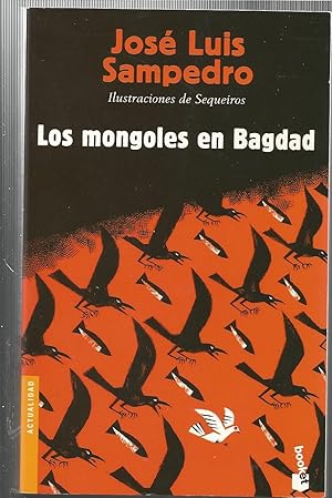 Imagen del vendedor de LOS MONGOLES EN BAGDAD Ilustraciones a 2 tintas de Sequeiros -1 EDICION en Booket a la venta por CALLE 59  Libros