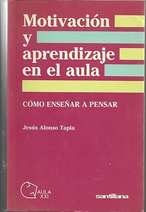 Imagen del vendedor de MOTIVACION Y APRENDIZAJE EN EL AULA Cmo ensear a pensar a la venta por CALLE 59  Libros