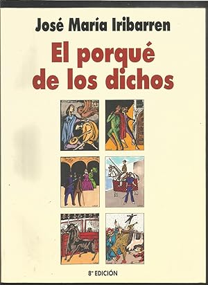 Imagen del vendedor de EL PORQUE DE LOS DICHOS 8ªEDICION a la venta por CALLE 59  Libros