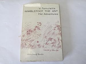 Seller image for Nimblefoot the Ant: Her Adventures. Copy Signed by Illustrator. for sale by Goldstone Rare Books