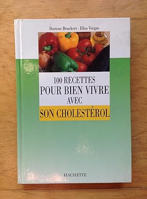 Image du vendeur pour 100 recettes pour bien vivre avec son cholestrol mis en vente par Les bouquins d'Alain