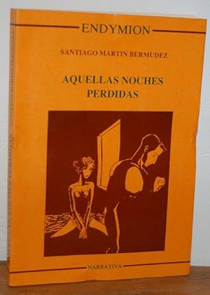 Imagen del vendedor de AQUELLAS NOCHES PERDIDAS a la venta por EL RINCN ESCRITO