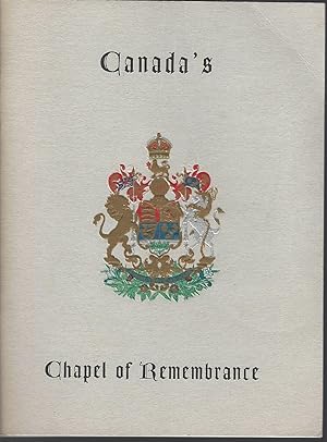 Seller image for Canada's Chapel of Remembrance for sale by BYTOWN BOOKERY