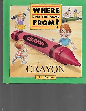 Imagen del vendedor de A Crayon (Where Does This Come from? Series) a la venta por TuosistBook