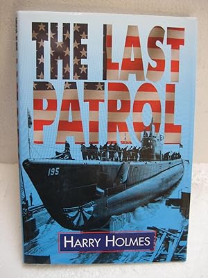 Seller image for THE LAST PATROL for sale by HERB RIESSEN-RARE BOOKS