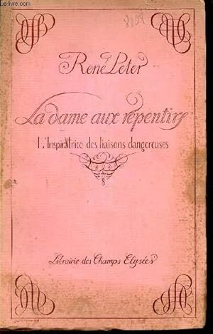 Bild des Verkufers fr LA DAME AUX REPENTIRS - L'INSPIRATRICE DES LIAISONS DANGEREUSES zum Verkauf von Le-Livre