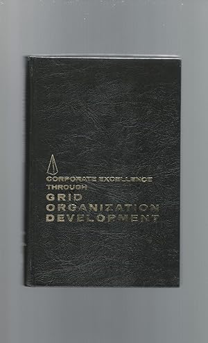 Immagine del venditore per Corporate Excellence Through Grid Organization Development venduto da Dorley House Books, Inc.