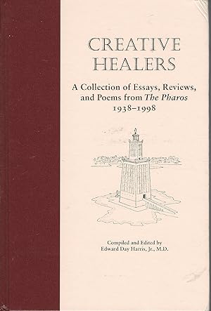 Seller image for Creative Healers: A Collection of Essays and Poems from the Pharos, 1938-1998 for sale by Dorley House Books, Inc.