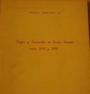 Imagen del vendedor de Orgen y desarrollo de Punta Arenas entre 1848 y 1898 a la venta por Librera Monte Sarmiento