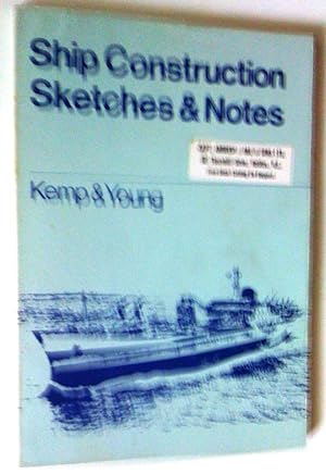 Seller image for Ship Construction Sketches and Notes for sale by Claudine Bouvier