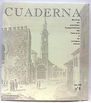 Imagen del vendedor de Cuaderna, N6. Ao 1998. Revista De Estudios Humansticos De Talavera Y Su Antigua Tierra a la venta por SalvaLibros