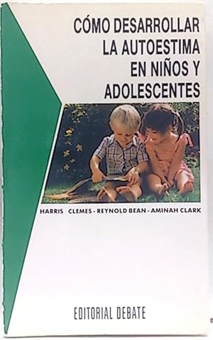 Seller image for Cmo Desarrollar La Autoestima En Nios Y Adolescentes for sale by SalvaLibros