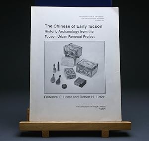 The Chinese of Early Tucson: Historic Archaeology from the Tucson Urban Renewal Project