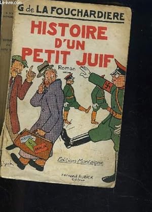 Image du vendeur pour HISTOIRE D'UN PETIT JUIF mis en vente par Le-Livre