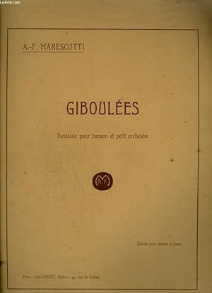 Bild des Verkufers fr GIBOULEES - FANTAISIE POUR BASSON ET PETIT ORCHESTRE. zum Verkauf von Le-Livre