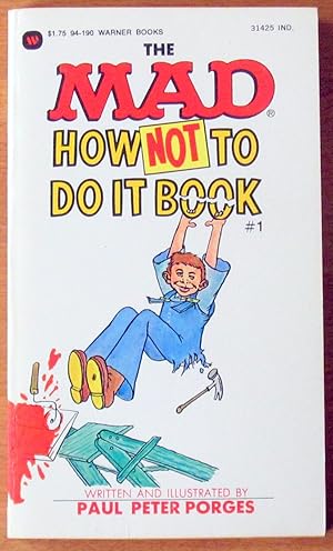 The Mad How Not to Do It Book