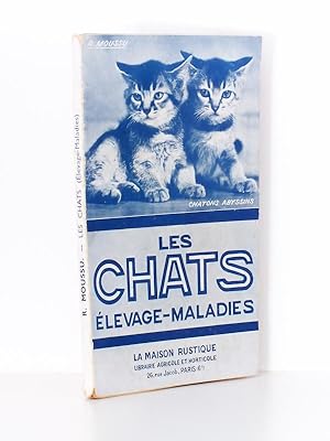 Seller image for Les Chats : Elevage - Maladies for sale by Librairie du Cardinal