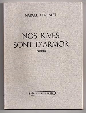 Nos Rives Sont D'Armor : Poèmes