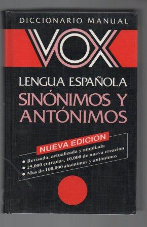 Vox. Lengua espanola. Diccionario manual de sinónimos y antónimos.