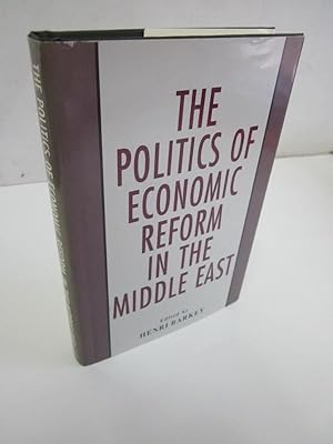 The Politics of Economic Reform in the Middle East