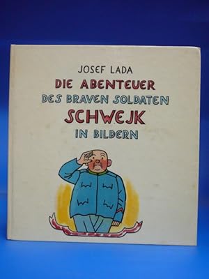 Die Abenteuer des braven Soldaten Schwejk in Bildern. Nach dem Roman von Jaroslav Hasek. 5. Auflage.