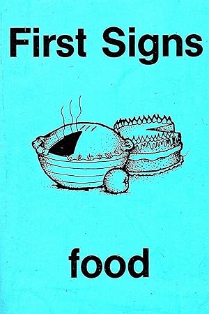 Bild des Verkufers fr First Signs : Food : zum Verkauf von Sapphire Books