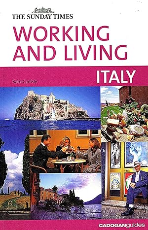 Imagen del vendedor de Italy : The Sunday Times Working & Living : a la venta por Sapphire Books