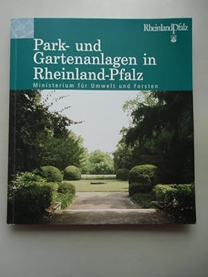 Park- Gartenanlagen in Rheinland-Pfalz Ministerium Umwelt Forsten 2000