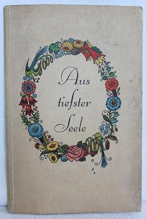 Seller image for Aus tiefster Seele. Gedichte. Neue Folge. for sale by Antiquariat Bler