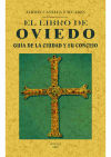 Imagen del vendedor de El libro de Oviedo : guia de la ciudad y su concejo a la venta por AG Library