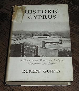 Historic Cyprus - A Guide to Its Towns and Villages, Monasteries and Castles