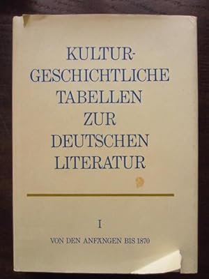 Seller image for Kulturgeschichtliche Tabellen zur Deutschen Literatur Bd. 1 Von den Anfängen bis 1870 von Günter Albus for sale by Rudi Euchler Buchhandlung & Antiquariat